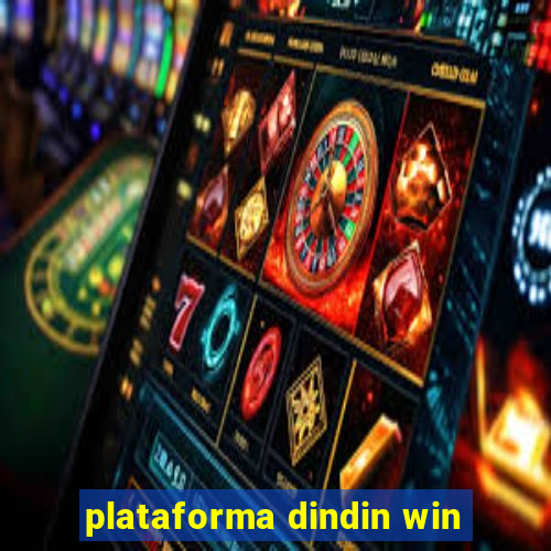 plataforma dindin win